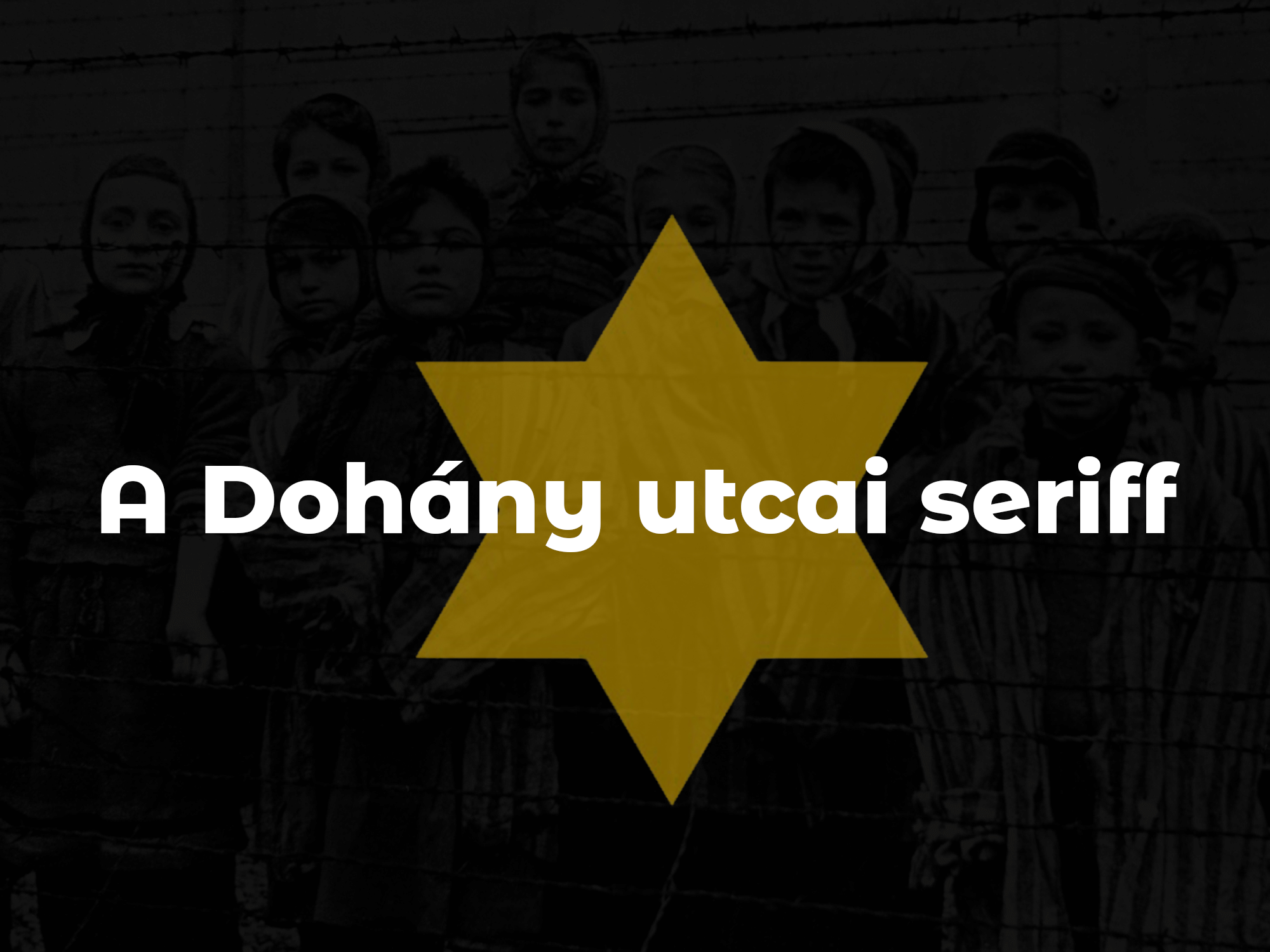 A Dohány utcai seriff